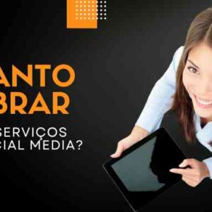 Quanto um social media iniciante deve cobrar?